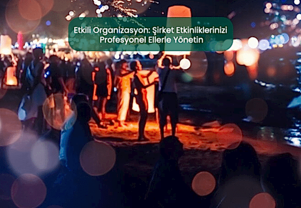 Etkili Organizasyon